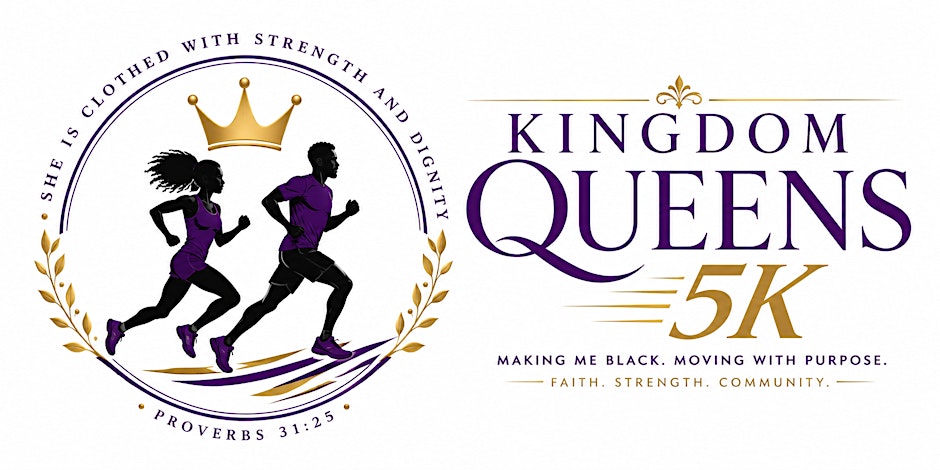 Kingdom Queens’ Annual 5K Run or Walk