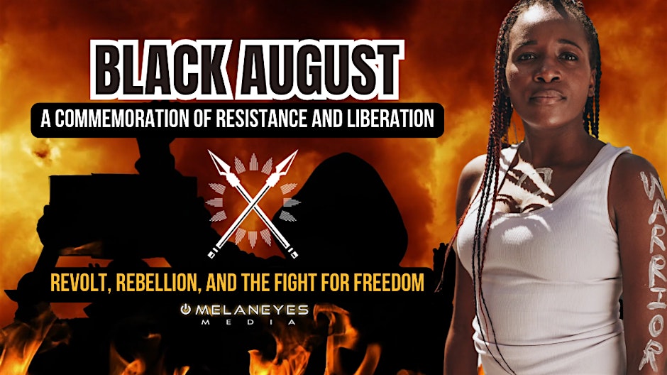 Black August 2026: A Commemoration of Resistance and Liberation
