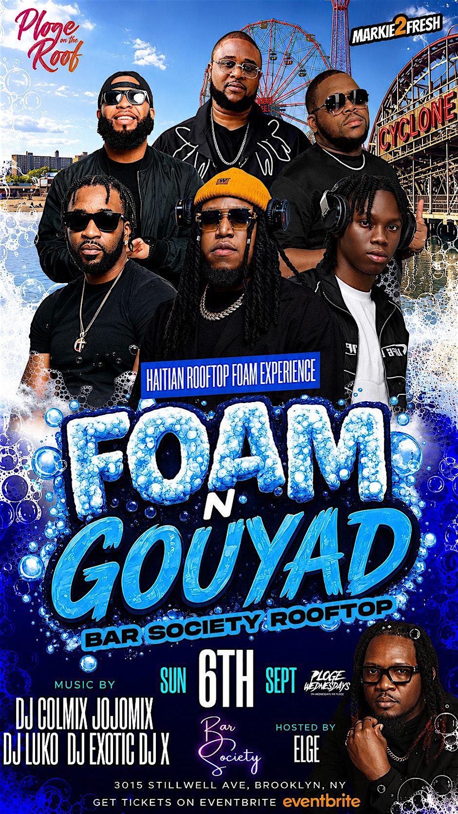 FOAM N GOUYAD LABORDAY WEEKEND #MARKIE2FRESH