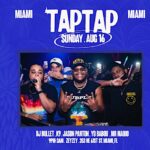 TAP TAP! DJ Bullet + Friends . Kompa, Raboday, Afrobeats + More