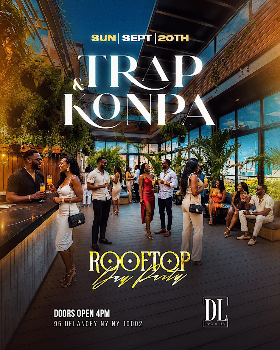 Trap & Konpa: Rooftop Day Party at The DL| Free entry w/ RSVP