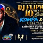 DJ Flipwave’s 10th Annual Birthday Bash: Kompa & Soca Libra Takeover