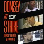 Domsey on Strike