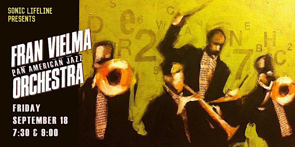 FRAN VIELMA & The Pan American Jazz Orchestra