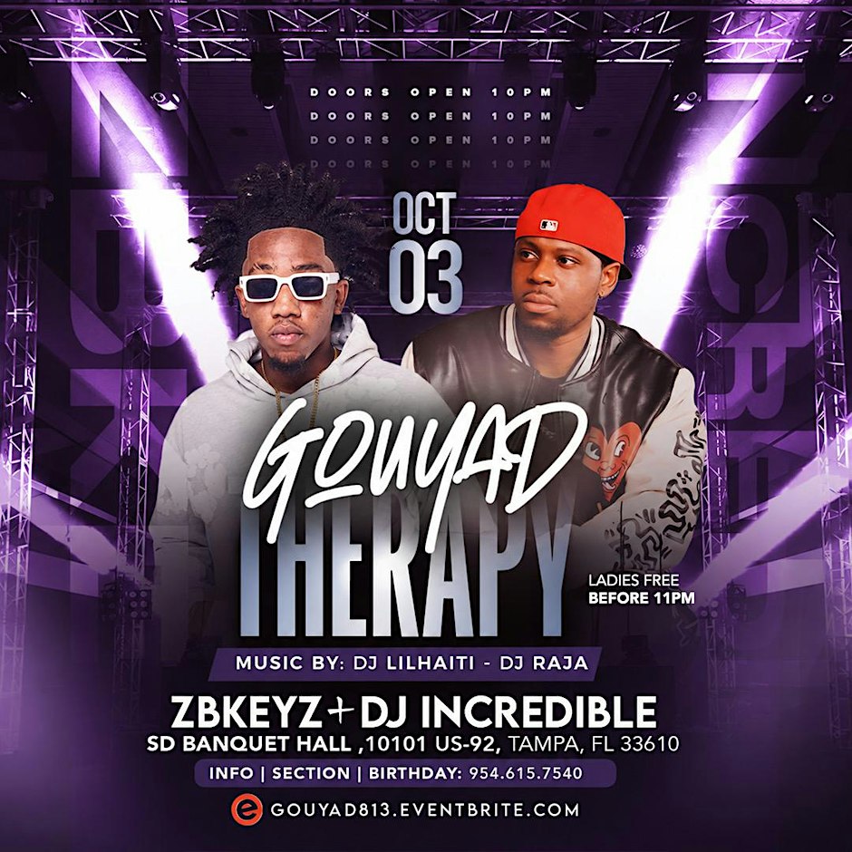 Gouyad Therapy: ZB Keyz + DJ Incredible Performaning Live!
