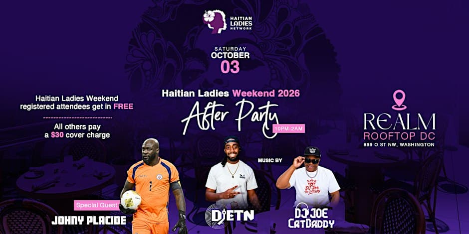 The Sat. Oct 3rd After-Party for 2026 Haitian Ladies Weekend!