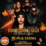 Fatima & 5Lan 14th Annual Thanksgiving Bash/All Black Affair