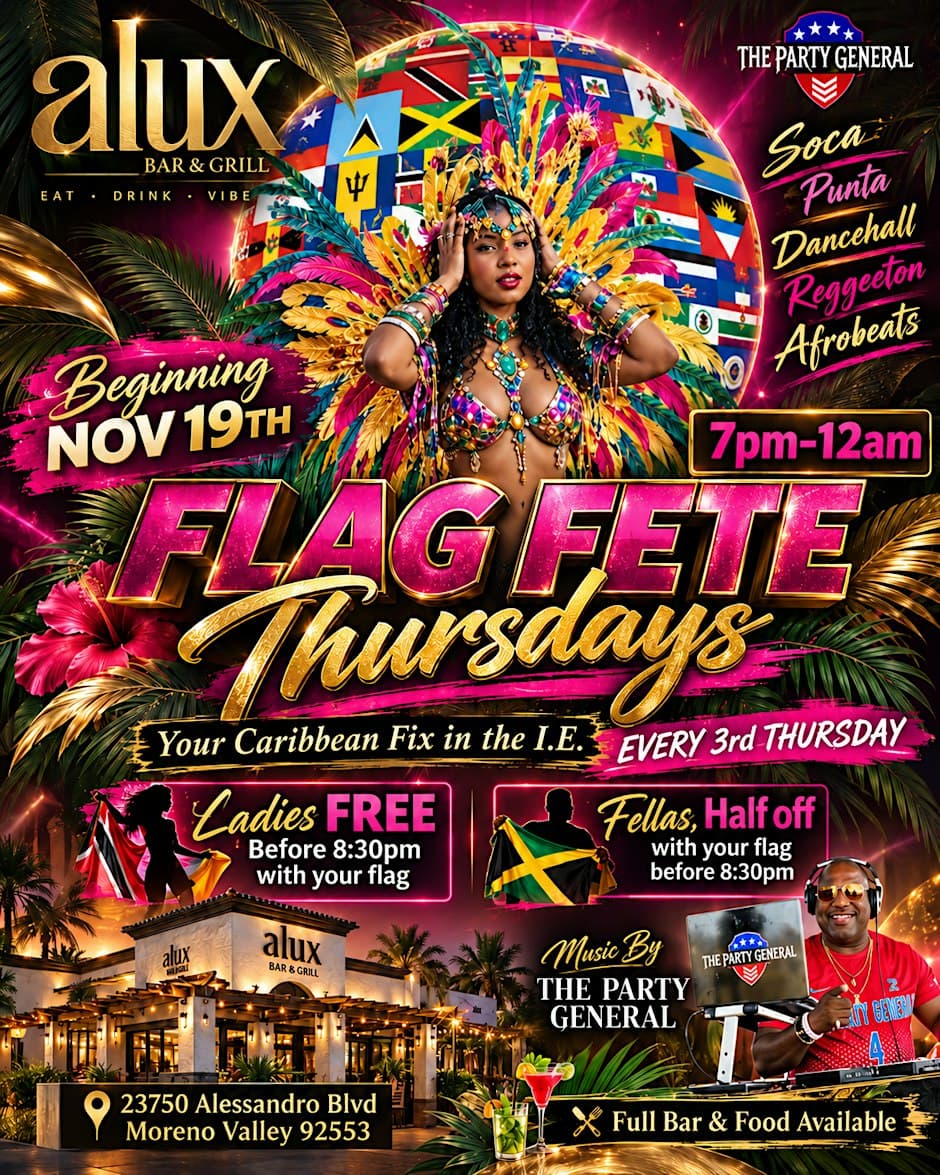 Flag Fete Thursdays in the Inland Empire