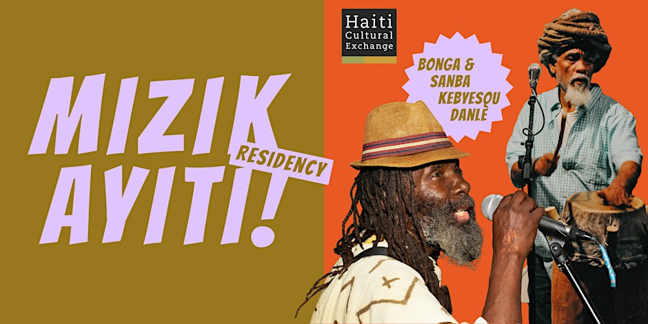 Mizik Ayiti! Residency | Bonga & Sanba Kebyesou Danlè | Dec 10, 2026